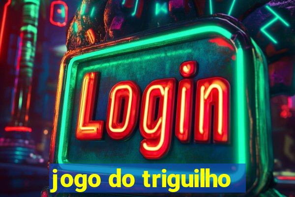 jogo do triguilho